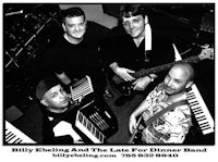 Billy Ebeling and The Late For Dinner Band